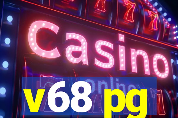 v68 pg